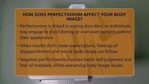 How Does Perfectionism Affect Your Body Image? - Inside Body Image