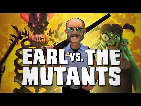 Earl vs. Mutants - Gameplay Trailer