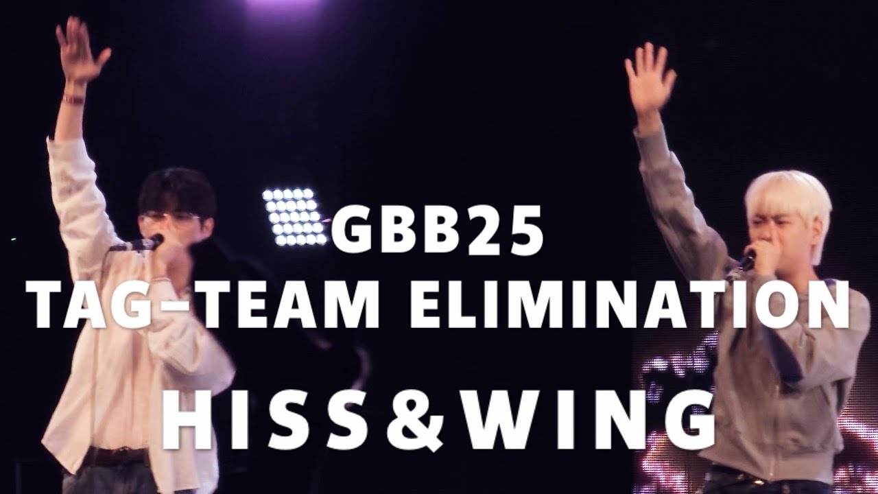 HISS&WING 🇰🇷 | GBB25 | TAG-TEAM ELIMINATION | WING FOCUS