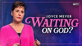 "Joyce Meyer: God Is Preparing You for Something! THIS Is How You Trust in His Plan | TBN"