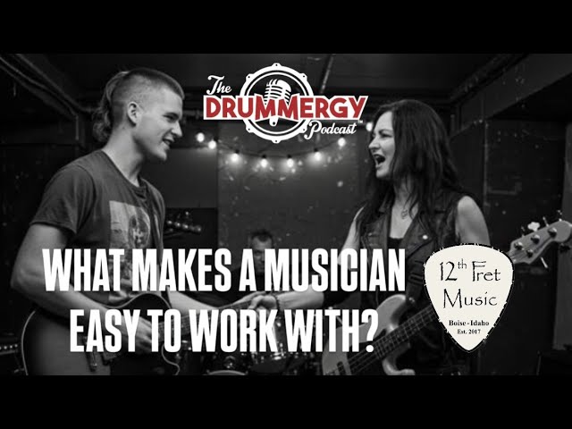 EP.173 What makes a musician easy to work with? The Drummergy Podcast