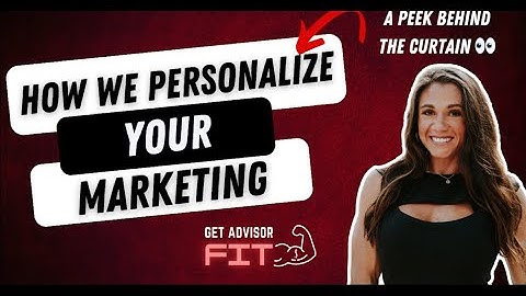 How We Personalize Your Marketing