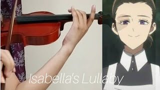 The Promised Neverland OST- Isabella's Lullaby (Violin cover)