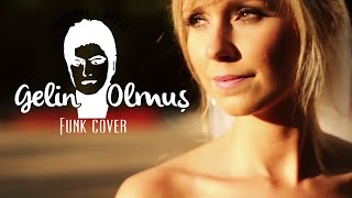 Sezgin & Mzo - Gelin Olmuş (Cengiz Kurtoğlu Funk Cover)