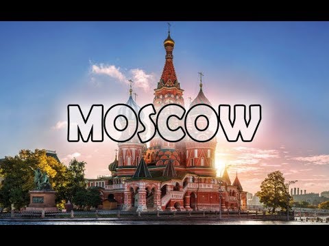 Fun Facts About | MOSCOW, Russia |