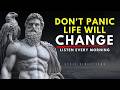 7 Stoic Rules — DON’T PANIC, LIFE WILL CHANGE STOICISM 11