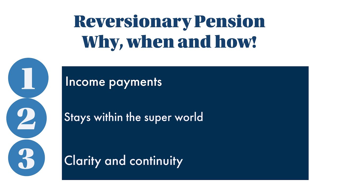 Why a reversionary pension from your super pension may be right for you