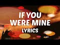 If You Were Mine-Marcos Hernandez-Lyrics video