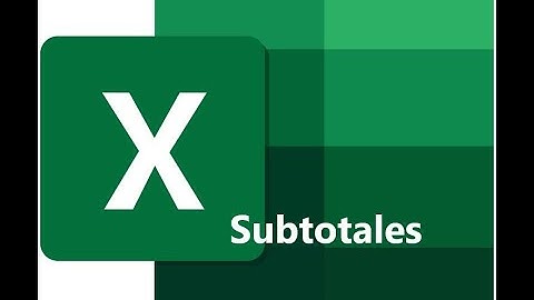 Excel. Píldoras Formativas: Subtotales