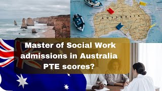 English language requirement for admissions into MSW/ Master of Social work in Australia