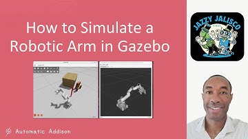 How to Simulate a Robotic Arm in Gazebo - ROS 2 Jazzy