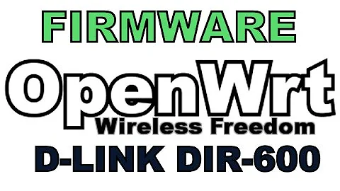 ✅ Instalar OpenWRT Firmware Custom en Router D-LINK DIR-600