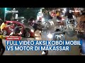 FULL VIDEO Aksi Koboi Mobil di Makassar, Todongkan Pistol lalu Jadi Bulan Bulanan Ratusan Pemotor