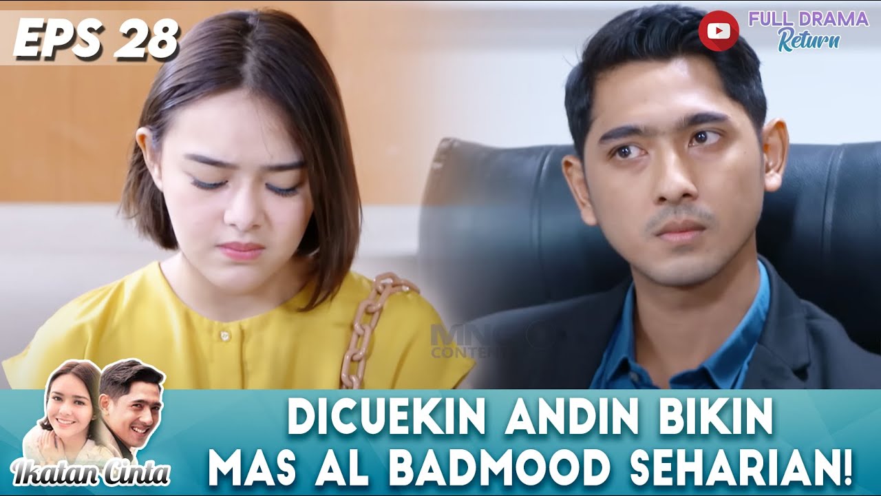 DIKACANGIN ANDIN! MAS AL JADI BAD MOOD SEHARIAN DI KANTOR - IKATAN CINTA