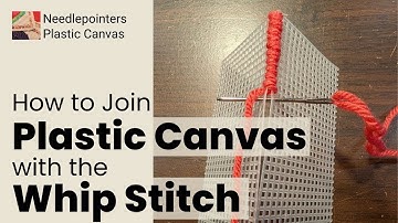 How to Join Plastic Canvas with the Whip Stitch
