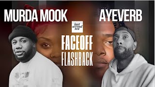 Murda Mook vs Aye Verb | Faceoff Flashbacks w/Geechi Gotti &amp; Jaz The Rapper
