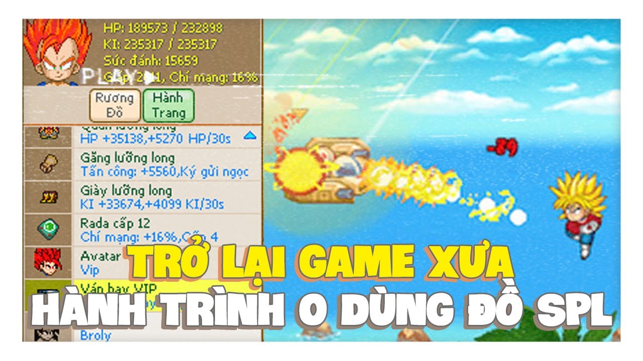 Ngọc Rồng Online - 1 Tuần Trở Lại Game Xưa Với Hành Trình Không Dùng Sao Pha Lê !