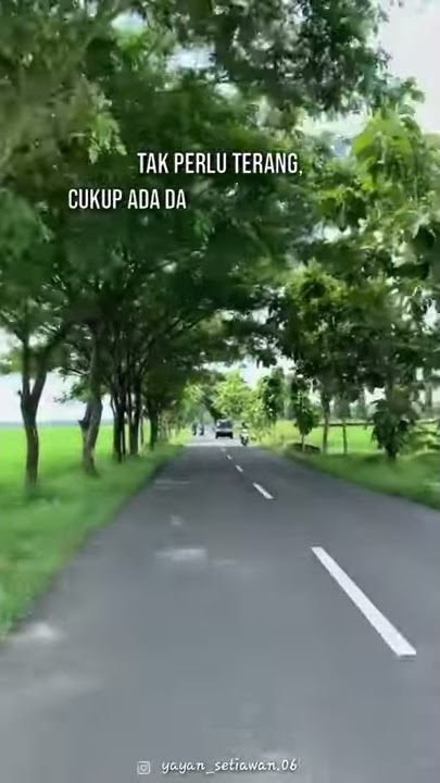 cukup ada dan tak pernah padam||story wa