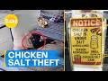 Shop owner exposes serial chicken salt thieves | Today Show Australia