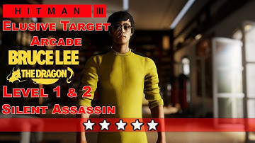 HITMAN 3 Elusive Target Arcade The Dragon Level 1 & 2 Silent Assassin