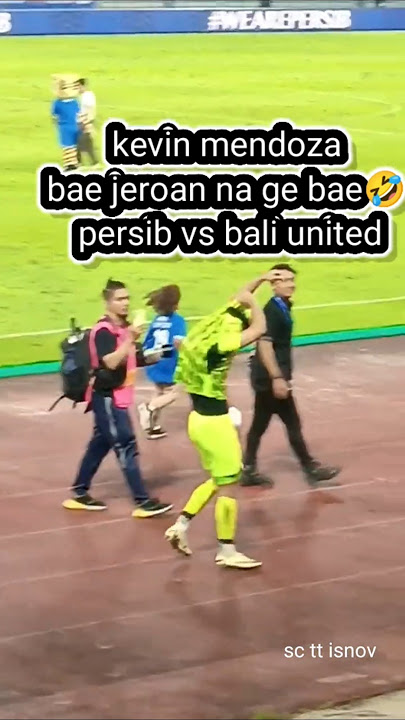 kevin mendoza | after match persib vs bali united fc | bae jeroan na ge bae 😃 #persib #mendoza