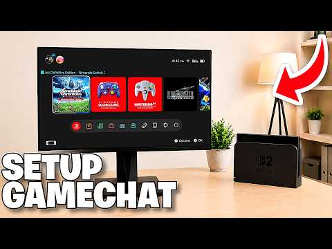 How To Set Up GameChat on Nintendo Switch 2 - Full Guide