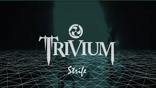 Trivium - Strife (lyrics)