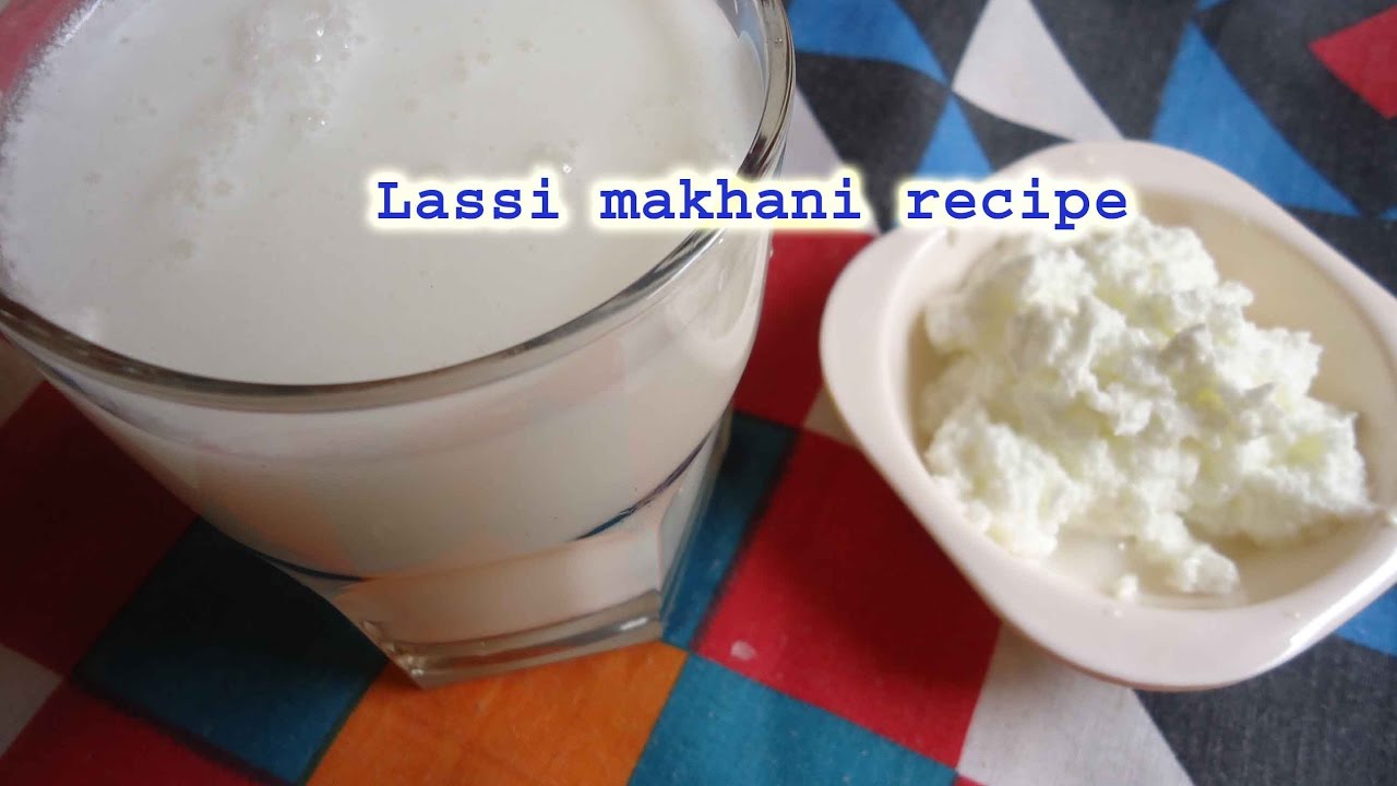 lassi makhani recipe in hindi english - YouTube