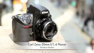 Carl Zeiss Planar T* 50mm f/1.4 Hands-on Review