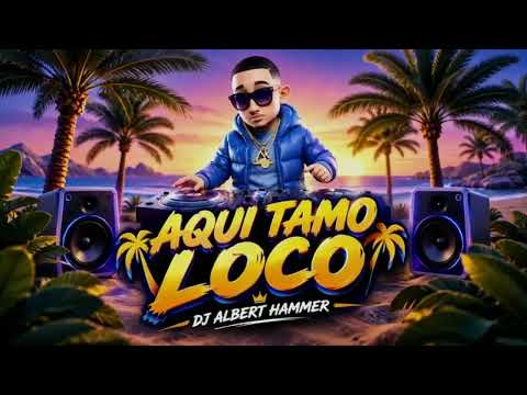 AQUI TAMO LOCO (VISUALIZER) - DJ Albert Hammer ( Guaracha / Charraska 2026 )