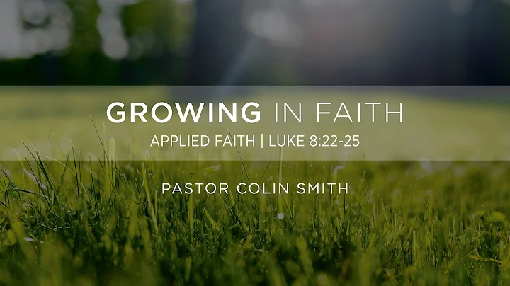 Applied Faith, Pastor Colin Smith —The Orchard Barrington