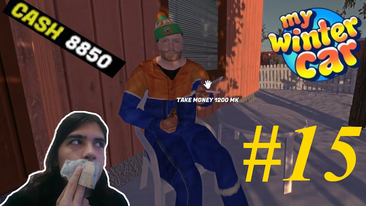 My Winter Car: Isso é DINHEIRO! #15