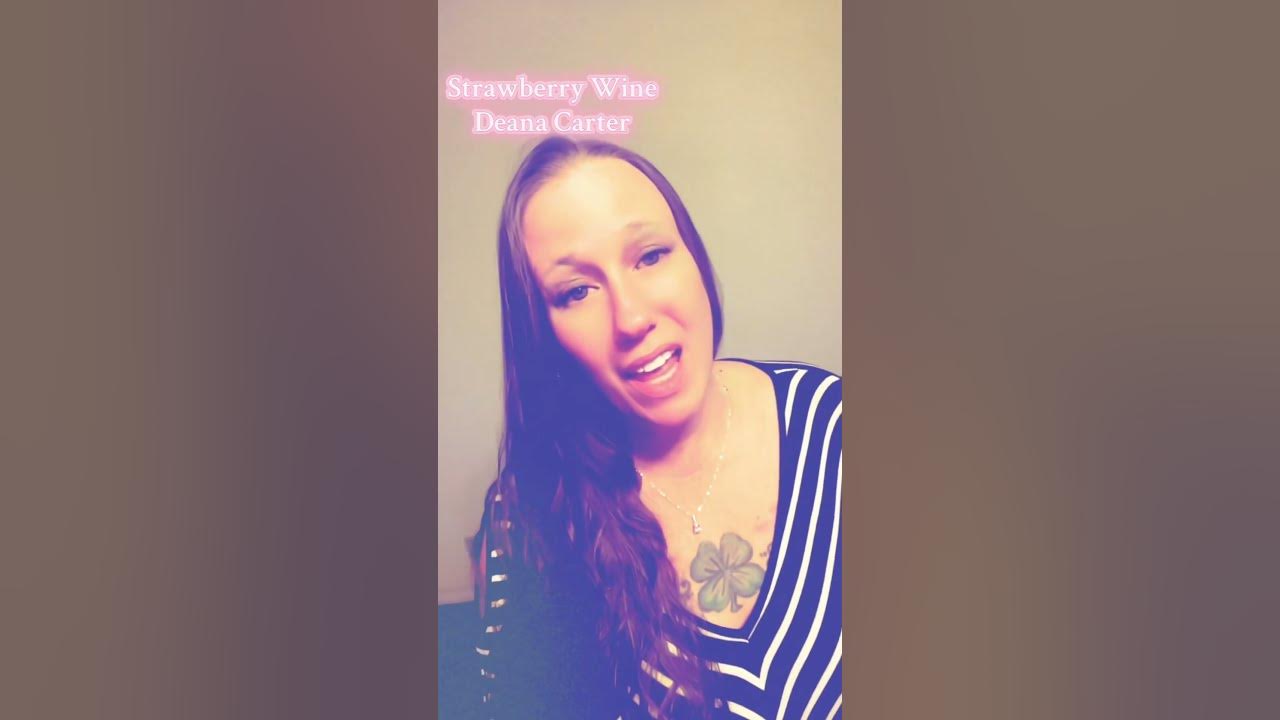 Strawberry Wine - Deana Carter- karaoke with Blondie