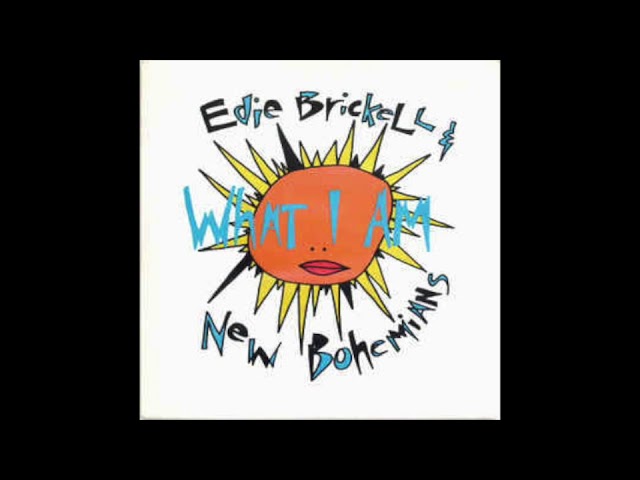 洋楽 Edie Brickell & New Bohemians Edie Brickell & New Bohemians: What I am/I Do 45 rpm vinyl