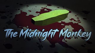 The Midnight Monkey - (Indie Horror Game) BANANAS!