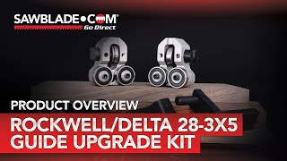 upgrade your band saw | rockwell/delta 28-3x5 guide conversion kit