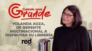 Cuando Seas Grande| Yolanda Auza, ejecutiva multinacional, al jubilarse fundó la Librería Wilborada