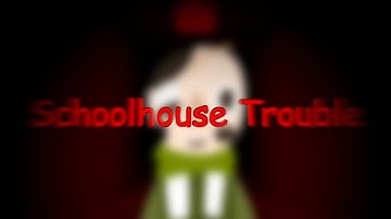 Schoolhouse Trouble - The Final Lesson Remastered OST (Happy Valentine