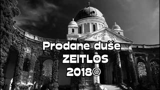 Prodane Duše - Zeitlos 2018