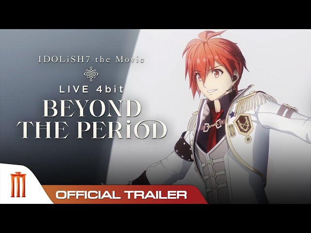 Idolish7 LIVE 4bit BEYOND THE PERiOD - Official Trailer - YouTube
