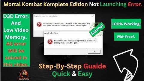 How to Fix D3D Error & Low Memory Issue in Mortal Kombat Komplete Edition | Step-by-Step Guide