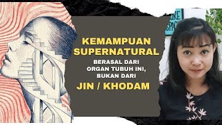 CARA DAPAT KEMAMPUAN 'SUPERNATURAL' TANPA KHODAM