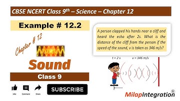Example12.2 | Sound | Chapter 12| Class 9 | Science | CBSE NCERT | Milap Integration