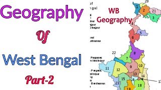 [Part-2] WB Geography [ Physical Features Of West Bengal] For WBCS Main & Preliminary.