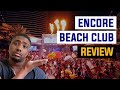 Gambar cover Encore Beach Club at Night | Vegas Review 2021