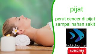 Pijat perut cencer ,di pijat sampai nahan sakit