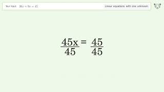 Solve 36x+9x=45: Linear Equation Video Solution | Tiger Algebra