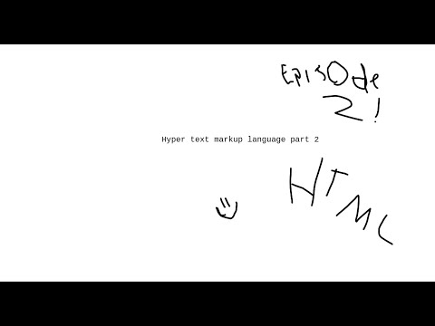 HTML tutorial episode 2