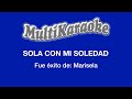 Sola Con Mi Soledad - Multikaraoke - Fue Éxito De Marisela