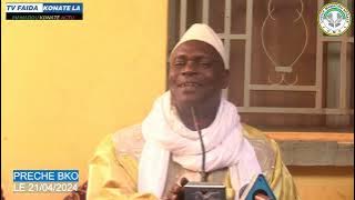 PRECHE BAMAKO PAR GRAND PRECHEUR ASEID CHEICK MAMADOU KONATE LE 21/04/2024